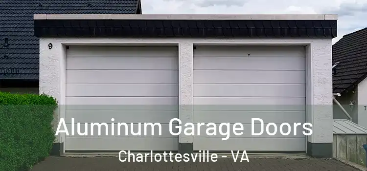  Aluminum Garage Doors Charlottesville - VA