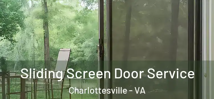 Sliding Screen Door Service Charlottesville - VA